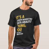 Senior Marketing Data Analyst T-shirt (Voorkant)