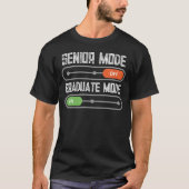 Senior-modus: UIT – Afstuderen modus: AAN T-shirt (Voorkant)