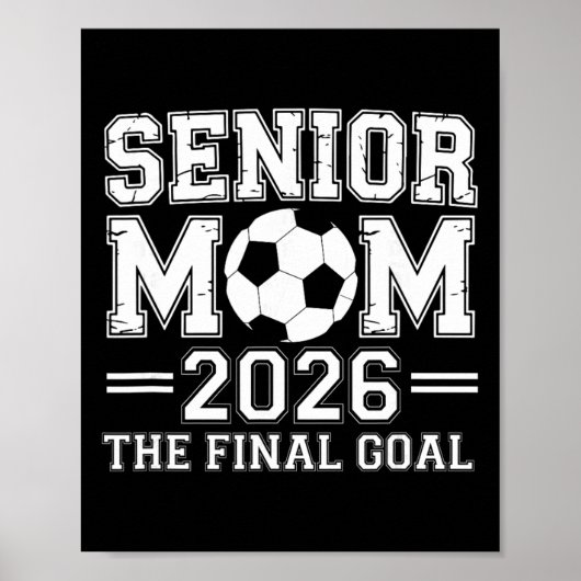 Senior Moeder 2026 Het Einddoel Voetbal Poster (Voorkant)