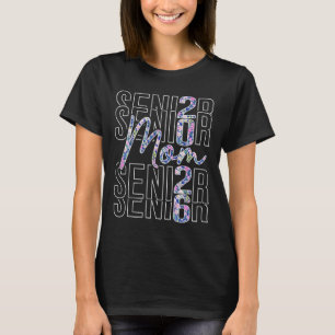 Senior Moeder Bloem Cl Van 2026 Middelbare School  T-shirt