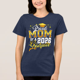 Senior Mom Afstuderen Trotse moeder van een 2026 a Tri-Blend Shirt