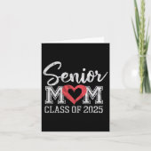 Senior Mom CL van 2025 Trots Ouder Afstuderen T-sh Kaart (Voorkant)
