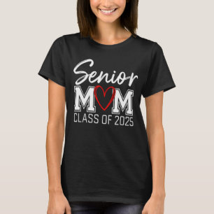 Senior MOM - Klasse van 2025: Trots, sterk T-shirt