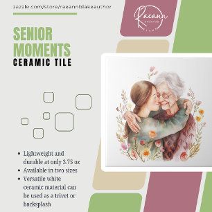 Senior Moments Moederdag / Elke Dag Keramische Teg Tegeltje