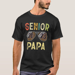 Senior Papa 2023 Cool Proud Papa Football Senior G T-shirt