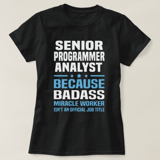 Senior Programmer Analyst T-shirt (Design voorkant)