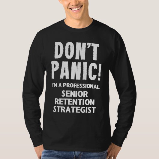 Senior Retention Strategist T-shirt (Voorkant)