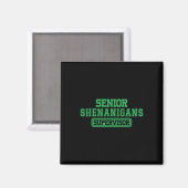 Senior Shenanigans Supervisor Coordina Magneet (Voorkant / Achterkant)