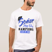 Senior Skip Day Champions Class of 2020 Funny T-shirt (Voorkant)
