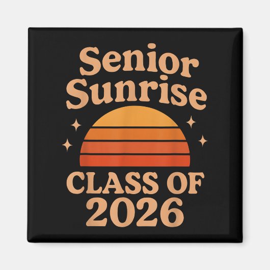 Senior Sunrise 2026 High School 12e twaalfde klas Magneet (Voorkant)