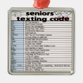 Senior Texting Code Metalen Ornament (Voorkant)