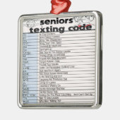 Senior Texting Code Metalen Ornament (Links)