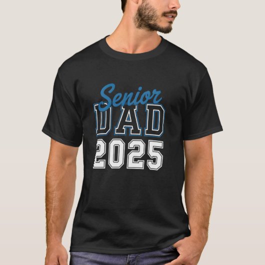 Senior Vader 2025 Middelbare School Trots T-shirt (Voorkant)