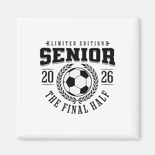 Senior Voetbal 2026 De Laatste Helft  Magneet (Voorkant)