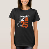 Senioren 25 Afstuderen basketbalspeler Funny Clas T-shirt (Voorkant)