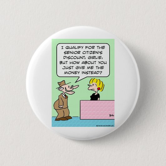 senioren geven geld in plaats daarvan ronde button 5,7 cm (Voorkant)