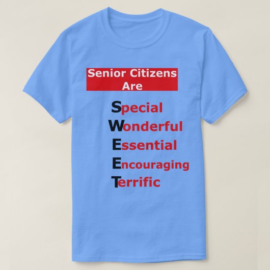 Senioren zijn ZOET SpecialWonderfulEssentia T-shirt (Design voorkant)