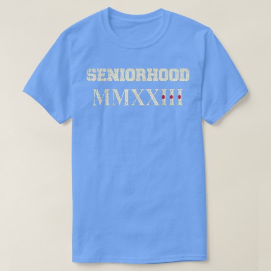 Seniorhood 2023 Roman Numeral Ancient Number Nosta T-shirt (Design voorkant)