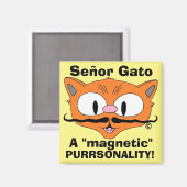 Señor Gato - Een magnetisch geluid! Een grappige k Magneet (Voorkant / Achterkant)