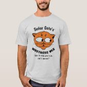 Señor Gato's MUSTACHE WAX Cartoon Cat Funny Shirt (Voorkant)