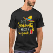 Senorita Margarita Mexican Fiesta Funny Cinco De M T-shirt (Voorkant)