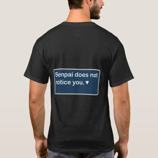 Senpai ziet je niet. t-shirt (Achterkant)