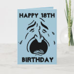 Sense of Humor, Happy 18th Birthday card Kaart<br><div class="desc">A light blue birthday card with the image of a crying man face and inside is a two red flowers and a birthday message for the birthday girl</div>