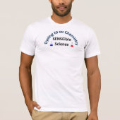 SENSEible WETENSCHAP:  Verven om chemie te doen T-shirt (Voorkant)