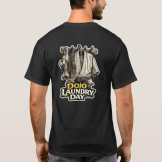 Sensei's Benodigdheden Dojo Wasmachine Dag Karate  T-shirt