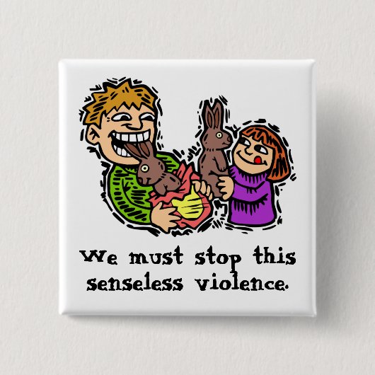 Senseless Bunny Violence Vierkante Button 5,1 Cm (Voorkant)