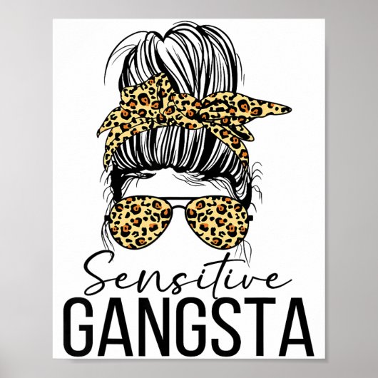 Sensitive Gangsta Gangster Funny Meme Saying Quote Poster (Voorkant)