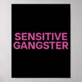 Sensitive Gangster Funny Ironic Quote  Poster (Voorkant)