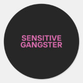 Sensitive Gangster Funny Ironic Quote  Ronde Sticker (Voorkant)