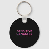 Sensitive Gangster Funny Ironic Quote  Sleutelhanger (Voorkant)