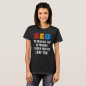 SEO Magische SEO Expert Zoekmachines SEO T-shirt (Voorkant volledig)