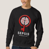 Sepsis Awareness is een belangrijk sweatshirt (Voorkant)