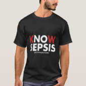 Sepsis ken bewustzijn Sepsis T-shirt (Voorkant)