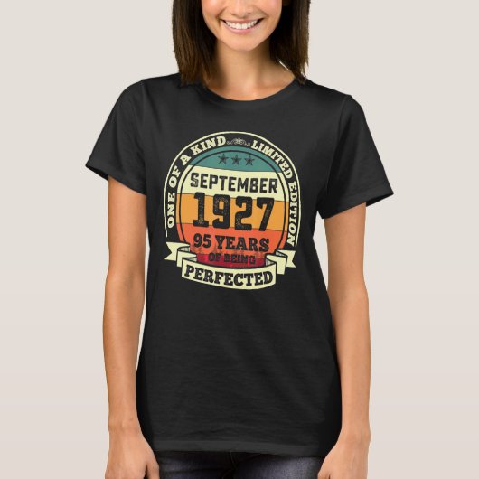 september 1927 95e geboortedag 95 jaar per dag t-shirt (Voorkant)