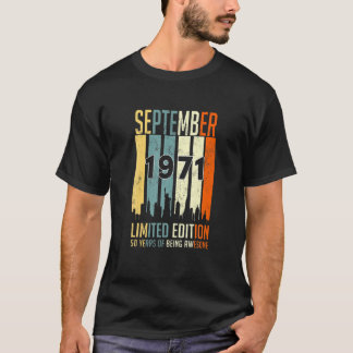 september 1971 Limited Edition 50th Bday 5 T-shirt
