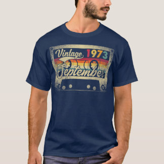 September 1973 49th Birthday Gift 49 Years Old Ret T-shirt