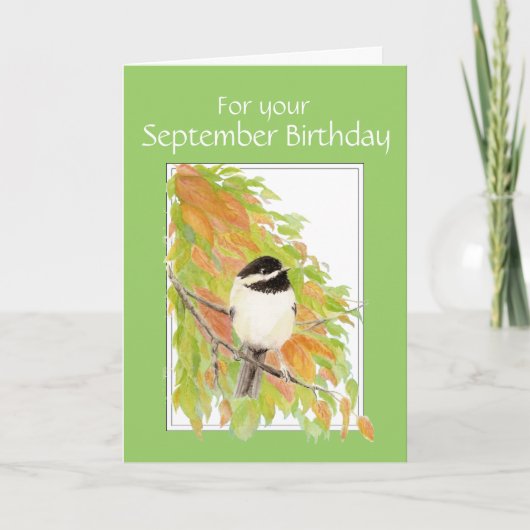 September Birthday Autumn, Chickadee Bird Card Kaart (Voorkant)
