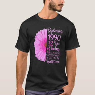 September Girl 1990 32 Years Old 32nd Birthday T-shirt