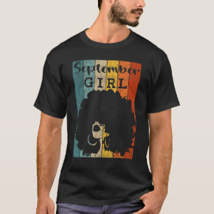 September Girl Afro Natural Hair Diva Black Woman T-shirt