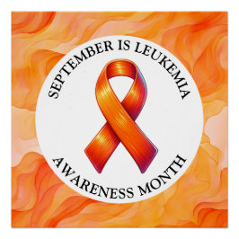 September is Leukemia Awareness Month Perfect Poster