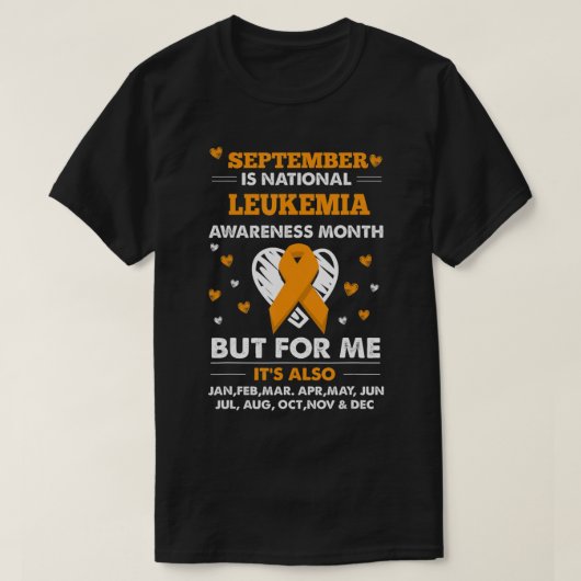 September is Leukemia Awareness Month T-shirt (Design voorkant)