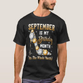 September is mijn geboortemaand ja de hele maand t-shirt (Voorkant)