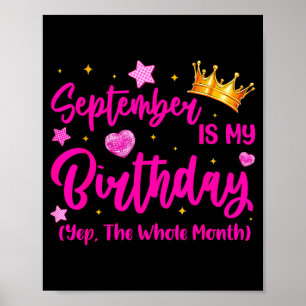 September Is Mijn Verjaardag Koningin Meisjes Vrou Poster