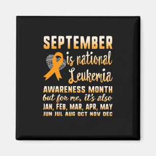 September is National Leukemia Awareness Month War Magneet