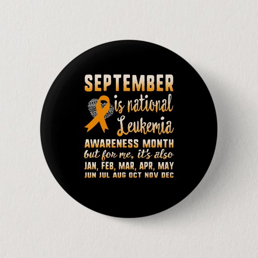 September is National Leukemia Awareness Month War Ronde Button 5,7 Cm (Voorkant)