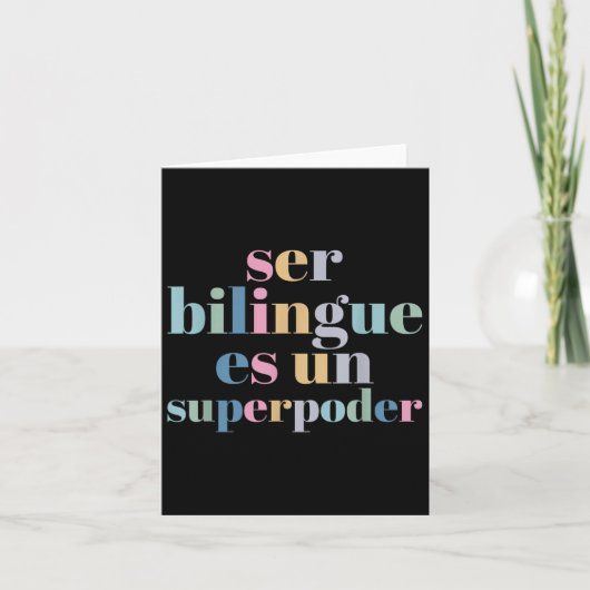 Ser Bilingue Es Un Superder Bilingual Spanieacher  Kaart (Voorkant)